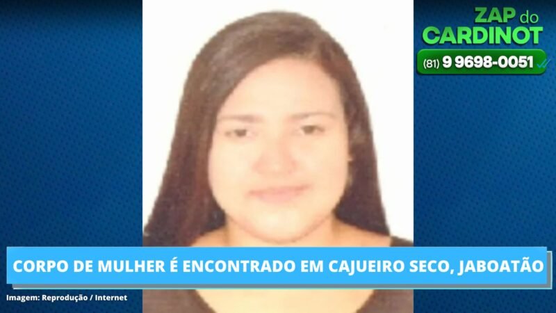 Corpo de mulher é encontrado em Cajueiro Seco, Jaboatão dos Guararapes