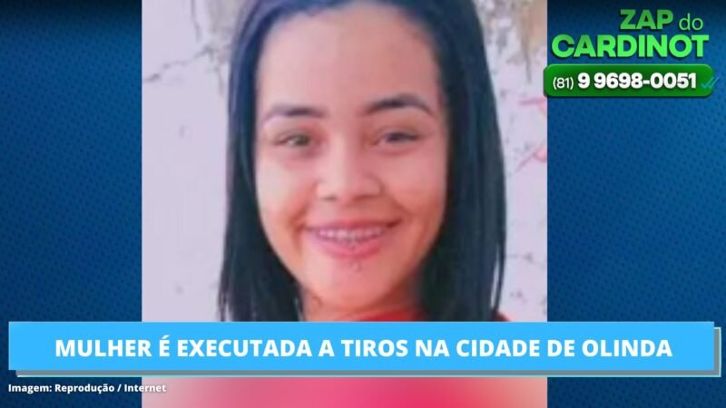 Mulher é executada a tiros na cidade de Olinda