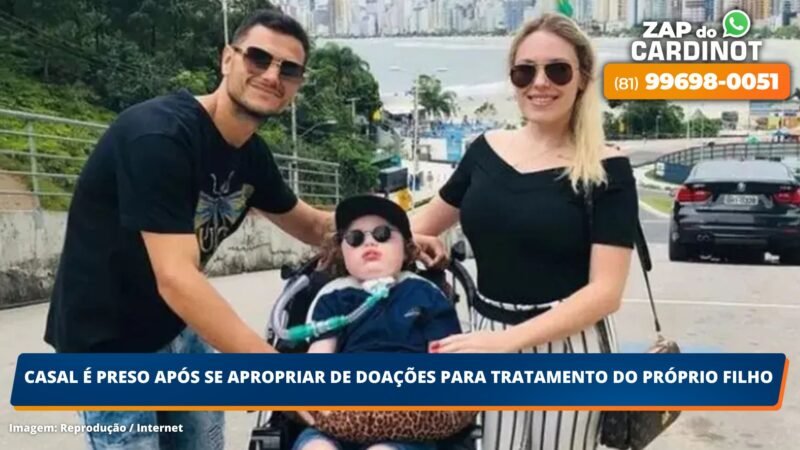 Casal é preso após se apropriar de doações para tratamento do próprio filho