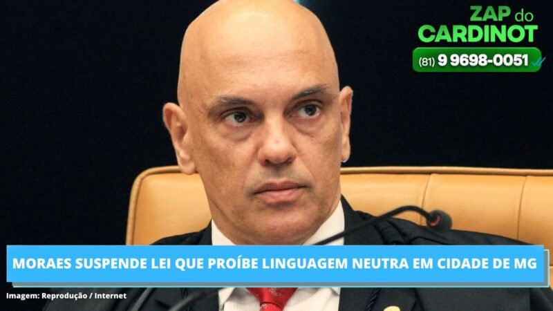 Ministro Alexandre de Moraes suspende lei que proíbe linguagem neutra em cidade de MG