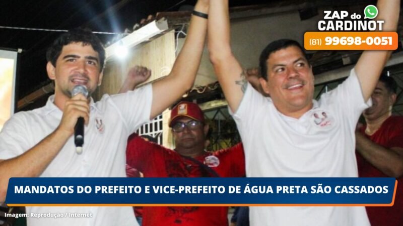 Mandatos do prefeito e vice-prefeito de Água Preta são cassados