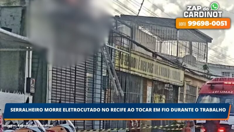 Serralheiro morre eletrocutado no Recife ao tocar em fio durante o trabalho