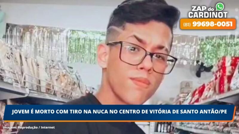 Jovem é morto com tiro na nuca no centro de Vitória de Santo Antão/PE