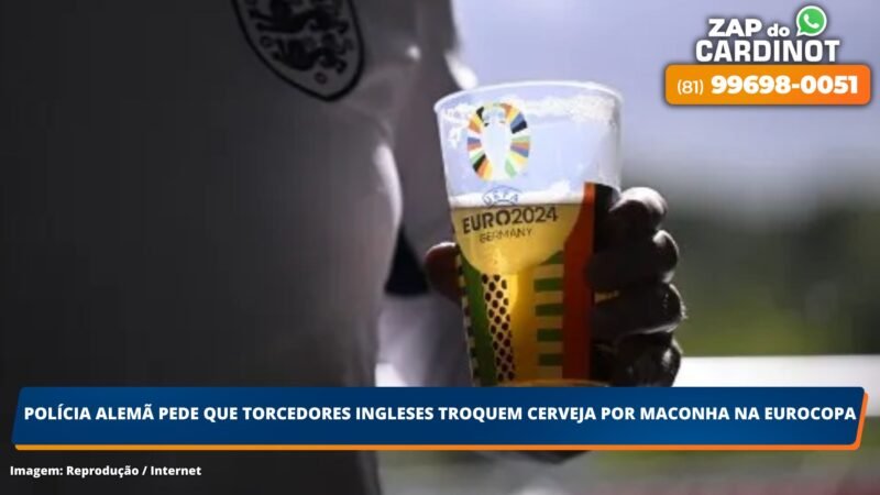 Polícia alemã pede que torcedores ingleses troquem cerveja por maconha na Eurocopa