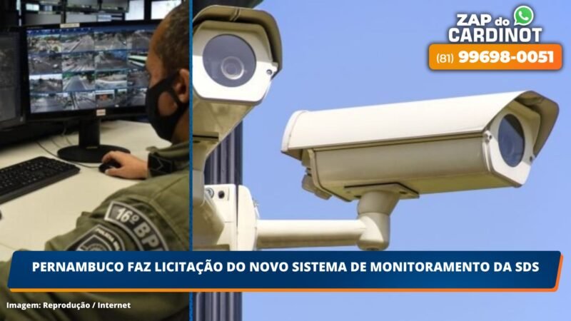 Pernambuco faz licitação do novo sistema de monitoramento da SDS