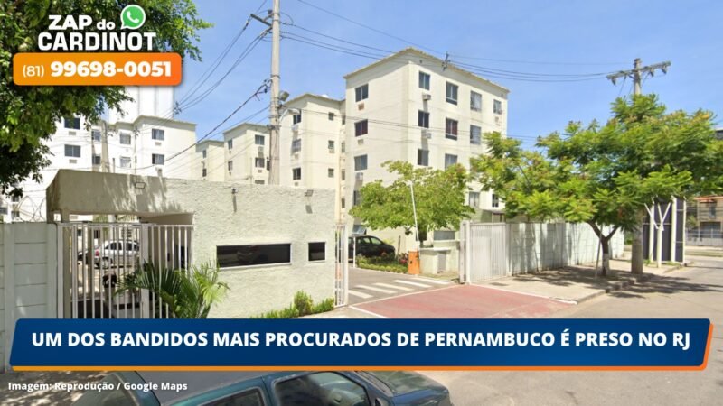 Um dos bandidos mais procurados de Pernambuco é preso no RJ