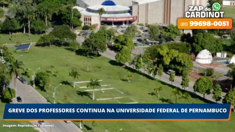 Greve dos professores continua na Universidade Federal de Pernambuco