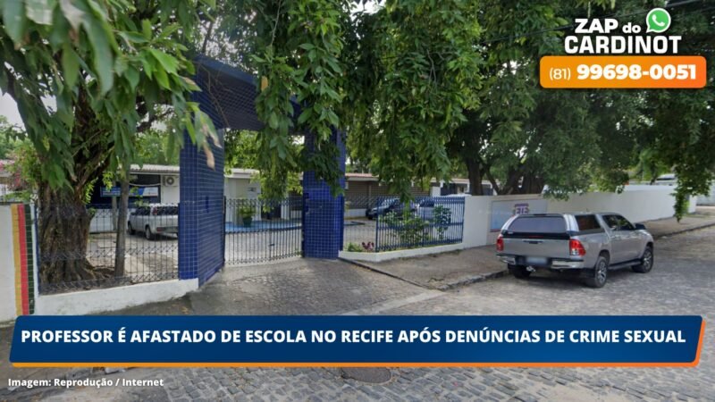 Professor é afastado de escola no Recife após denúncias de crime sexual
