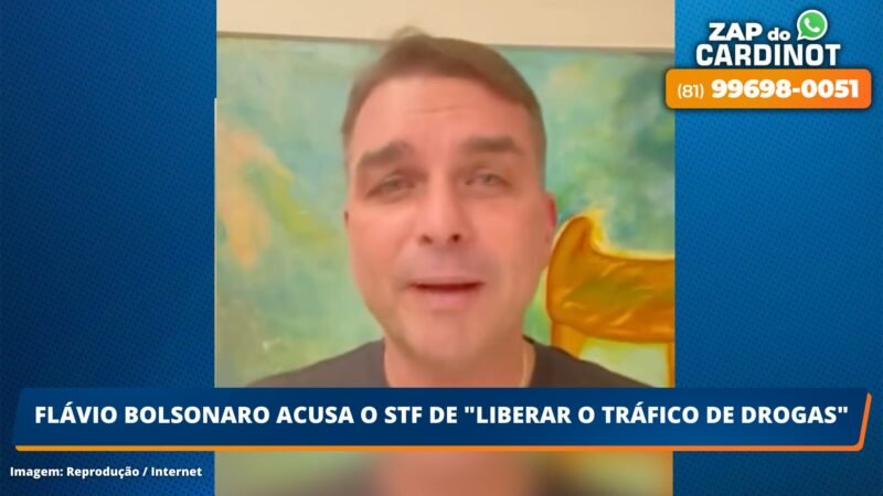 Flávio Bolsonaro acusa o STF de “liberar o tráfico de drogas”