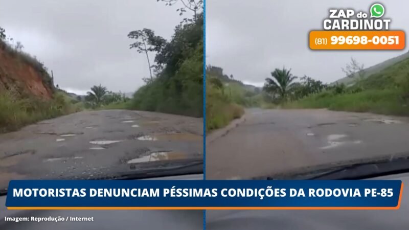 Motoristas denunciam péssimas condições da rodovia PE-85