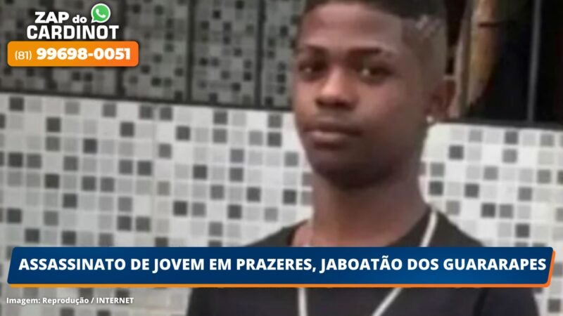 Assassinato de jovem em Prazeres, Jaboatão dos Guararapes