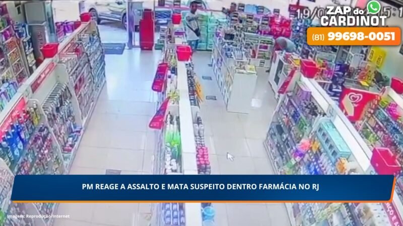 PM reage a assalto e mata suspeito dentro de farmácia no RJ