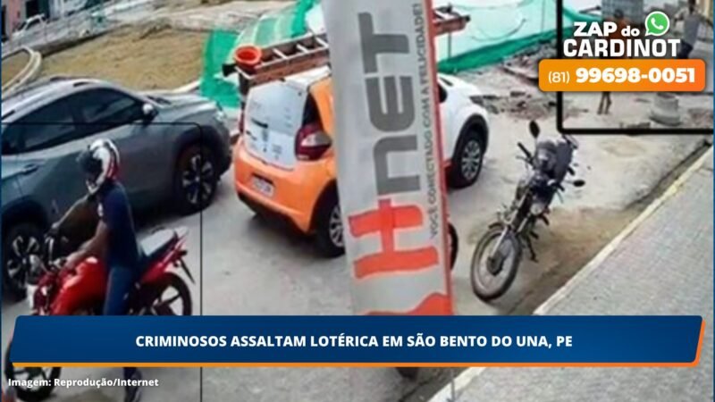 Criminosos assaltam lotérica em São Bento do Una, PE