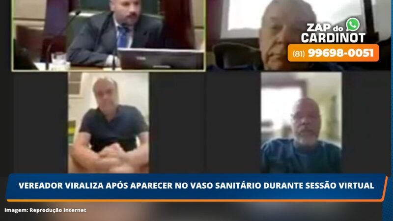 Vereador viraliza após aparecer no vaso sanitário durante sessão virtual 