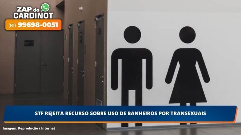 STF rejeita recurso sobre uso de banheiros por transexuais