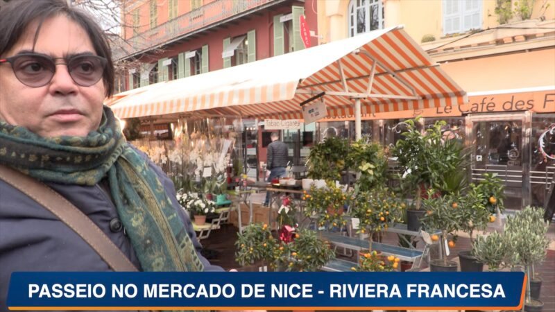Passeio no Mercado de Nice – Riviera Francesa