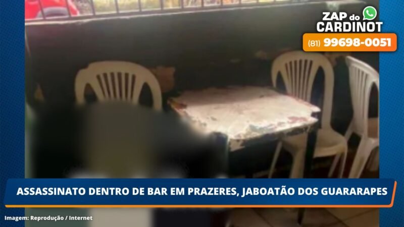 Assassinato dentro de bar em Prazeres, Jaboatão dos Guararapes