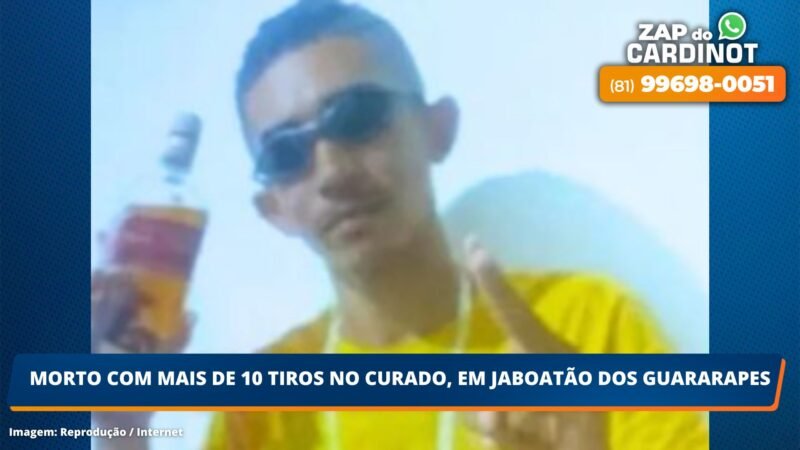 Morto com mais de 10 tiros no Curado, em Jaboatão dos Guararapes
