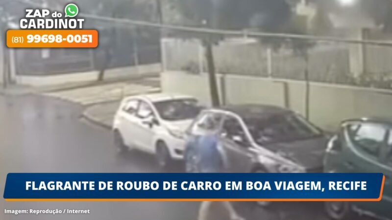 VÍDEO: Flagrante de roubo de carro em Boa Viagem, Recife