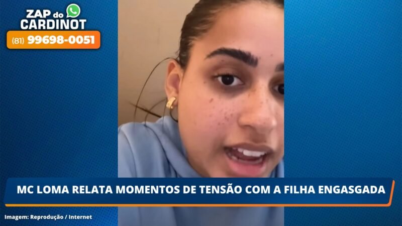 MC Loma relata momentos de tensão com a filha engasgada