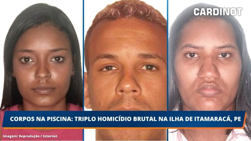 Corpos na piscina: Triplo Homicídio brutal na Ilha de Itamaracá, PE