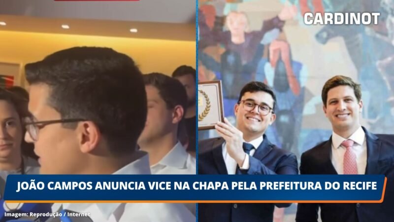 João Campos anuncia vice na chapa pela Prefeitura do Recife