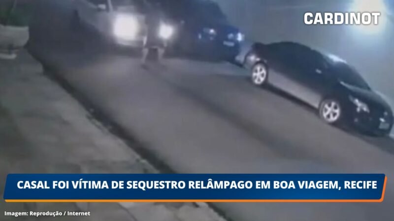 VÍDEO: Casal foi vítima de sequestro relâmpago em Boa Viagem, Recife