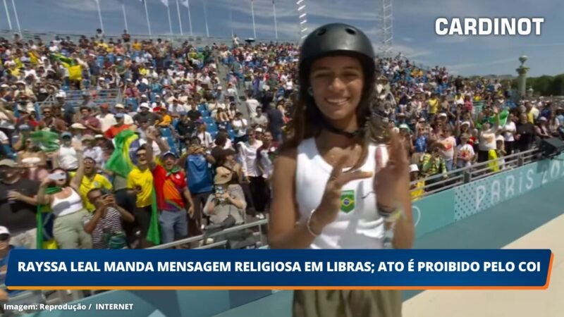 OLIMPÍADAS: Rayssa Leal manda mensagem religiosa em Libras; gesto é proibido