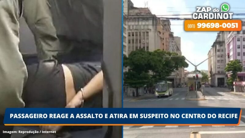 Passageiro reage a assalto e atira em suspeito no Centro do Recife