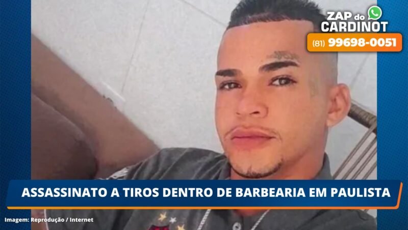 Assassinato a tiros dentro de barbearia em Paulista, PE