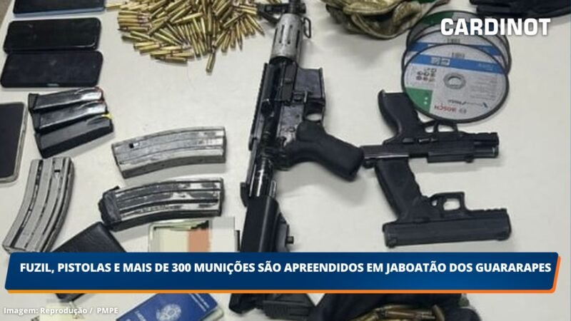 Fuzil, pistolas e mais de 300 munições são apreendidos em Jaboatão dos Guararapes