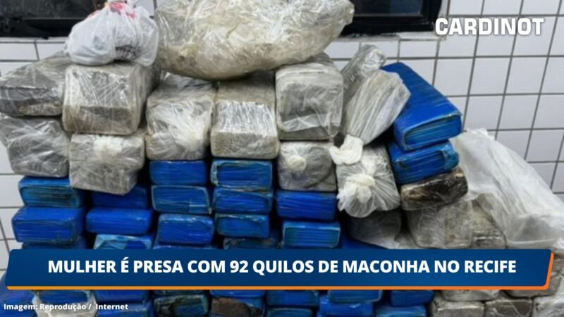 Mulher é presa com 92 quilos de maconha no Recife