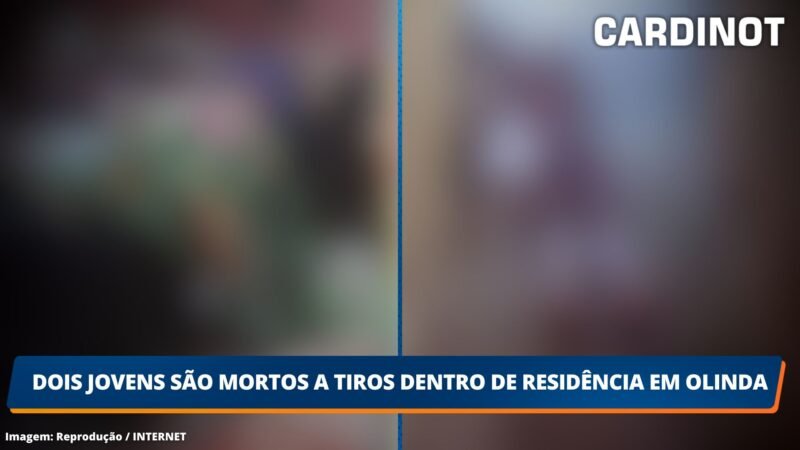 Dois jovens são mortos a tiros dentro de residência em Olinda