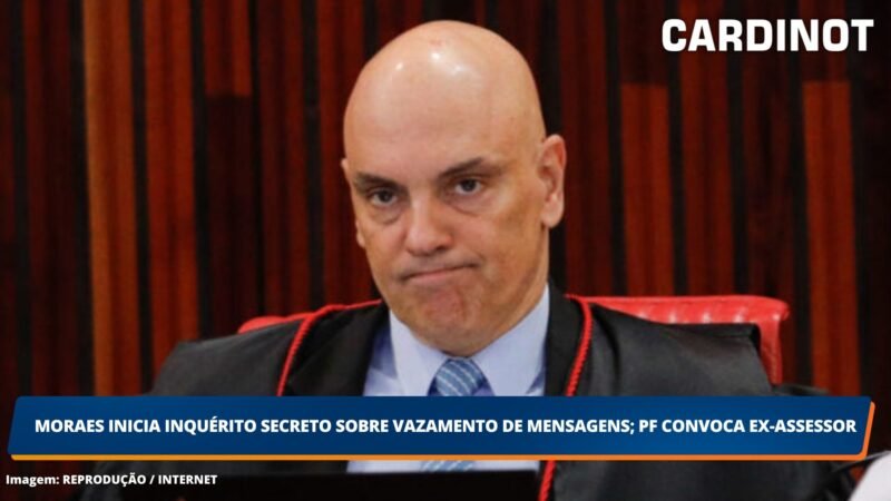 Alexandre de Moraes inicia inquérito secreto sobre vazamento de mensagens