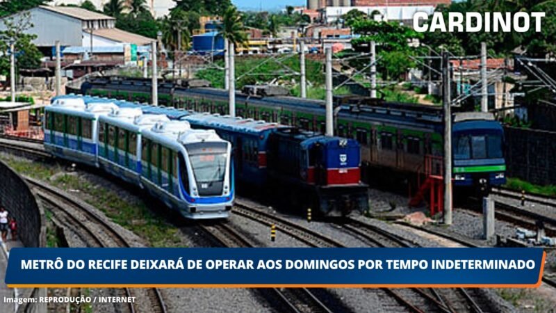 Metrô do Recife deixará de operar aos domingos por tempo indeterminado