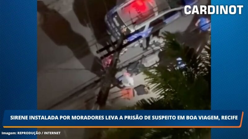 Sirene instalada por moradores leva a prisão de bandido em Boa Viagem, Recife