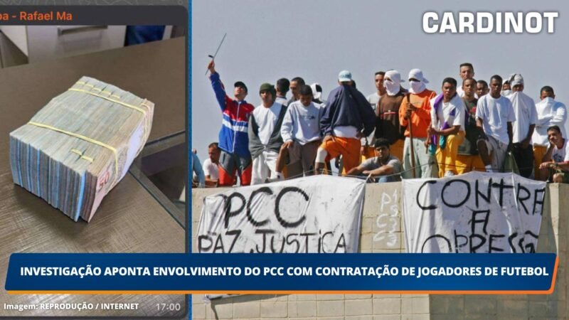 Investigação aponta envolvimento do PCC com contratação de jogadores de futebol