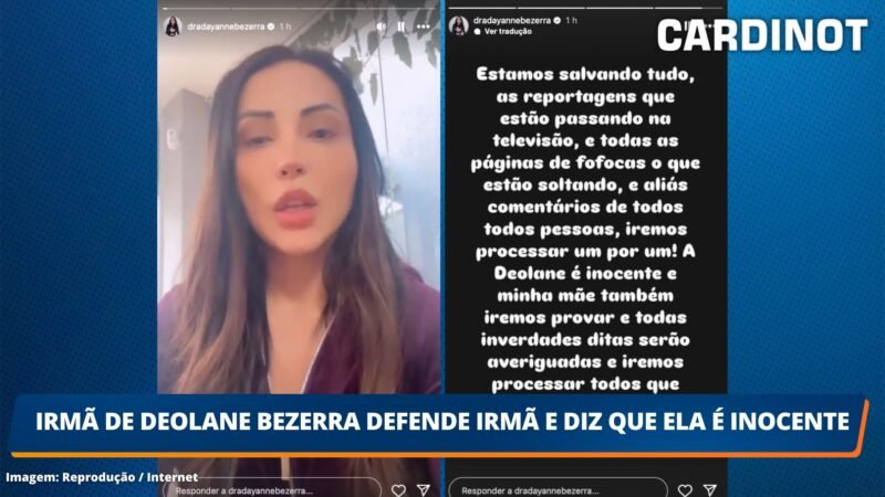 Irmã de Deolane Bezerra defende a influenciadora e diz que ela é inocente