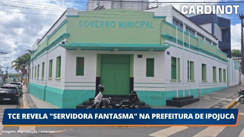 TCE revela servidora fantasma na prefeitura de Ipojuca