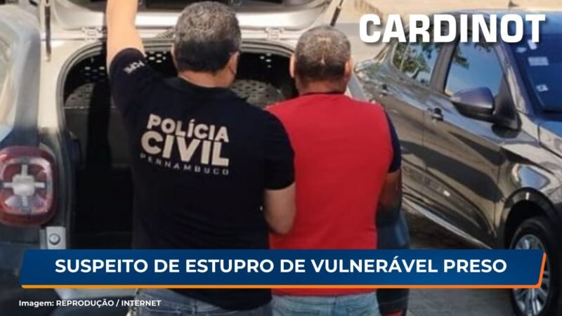 Polícia prende suspeito de estupro de vulnerável em Caruaru