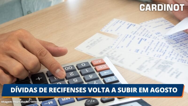 Dívidas de recifenses volta a subir em agosto