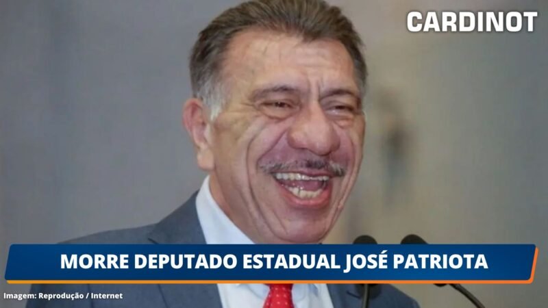 Morre deputado estadual José Patriota