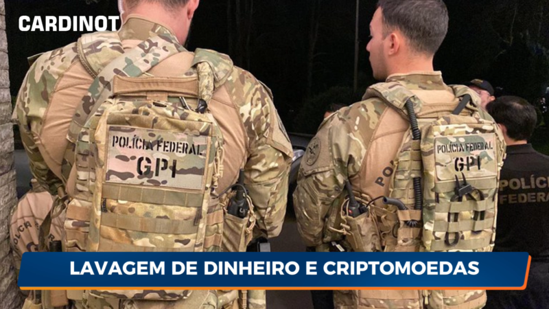 Polícia Federal investiga lavagem de dinheiro e criptomoedas