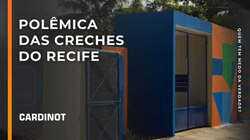 Polêmica das Creches no Recife