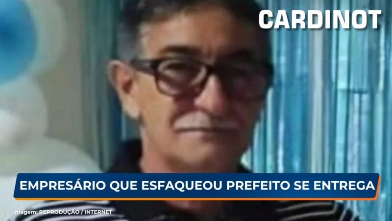 Empresário que esfaqueou prefeito de Sertânia se entrega à polícia