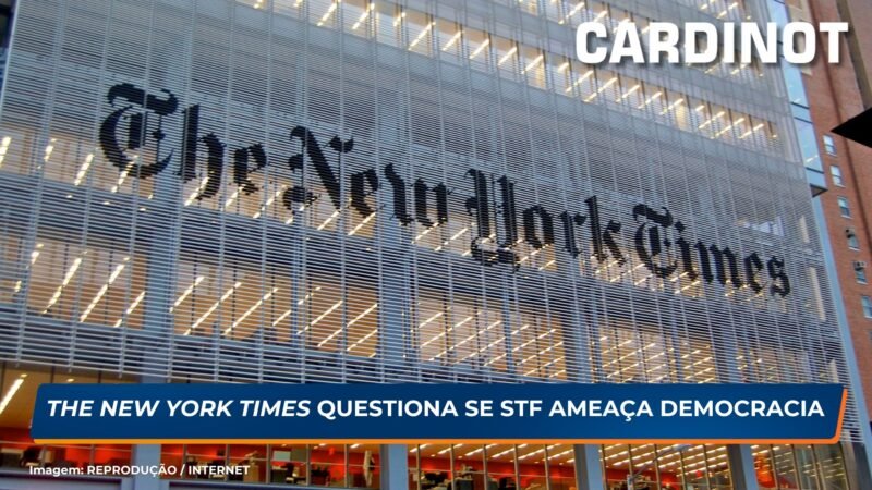 The New York Times questiona se STF ameaça ou salva a democracia