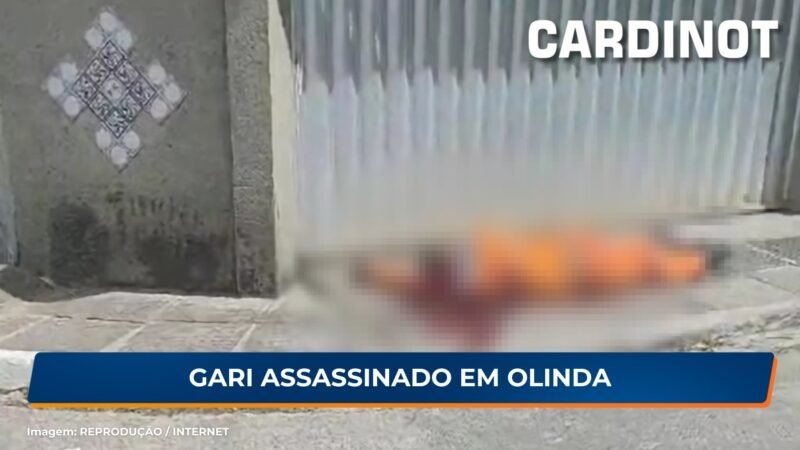 Gari assassinado enquanto trabalhava em Olinda