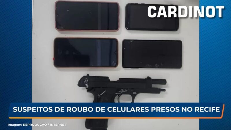 Suspeitos de roubo de celulares presos no Recife