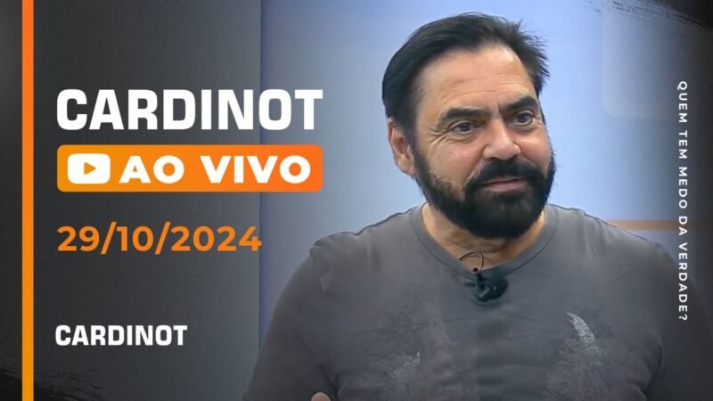 CARDINOT AO VIVO 29/10/2024 – Veja na Íntegra