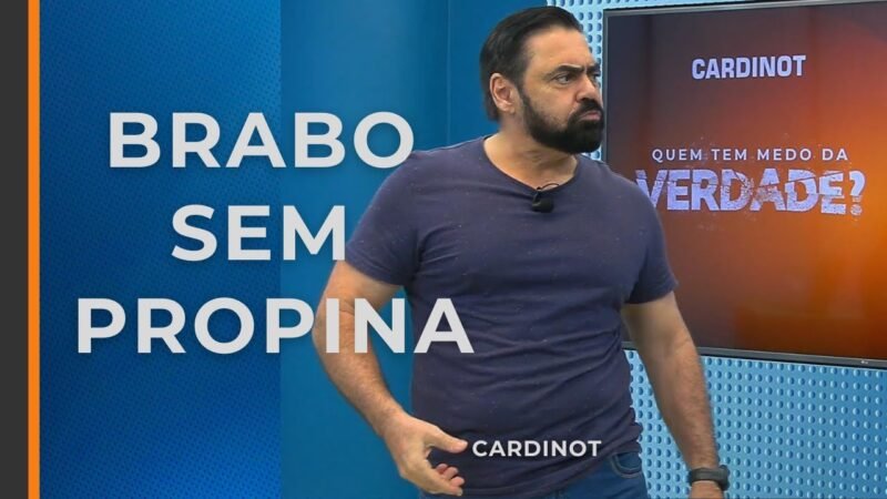 “BRABO” sem a propina